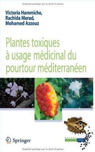 Plantes toxiques à usage médicinal du pourtour méditerranéen