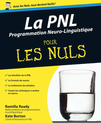 La PNL pour les Nuls - Romillia Ready et Kate Burton