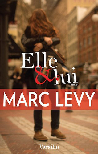 Elle Et Lui - Marc Levy