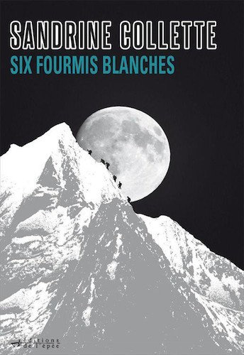 Six Fourmis Blanches - Sandrine Collette