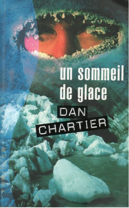 Dan Chartier - Un sommeil de glace