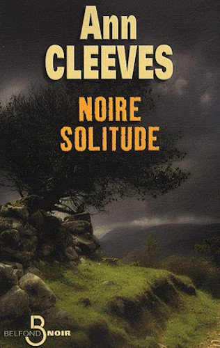 Noire Solitude - Ann Cleeves
