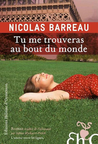 Tu Me Trouveras Au Bout Du Monde - Nicolas Barreau