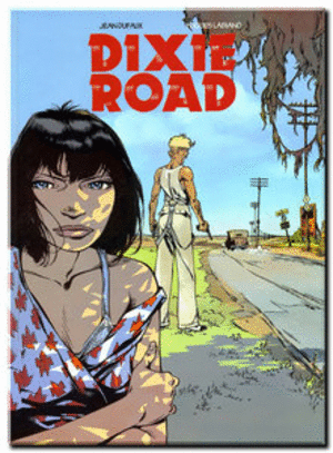 Dixie Road - Complete [04 Tomes]