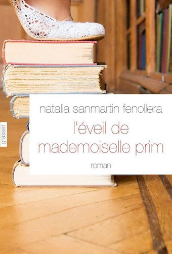 L'eveil De Mademoiselle Prim - Natalia Sanmartin Fenollera