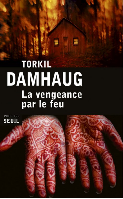 Torkil Damhaugla  - La vengeance par le feu