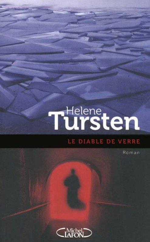 Helene Tursten - Le diable de verre