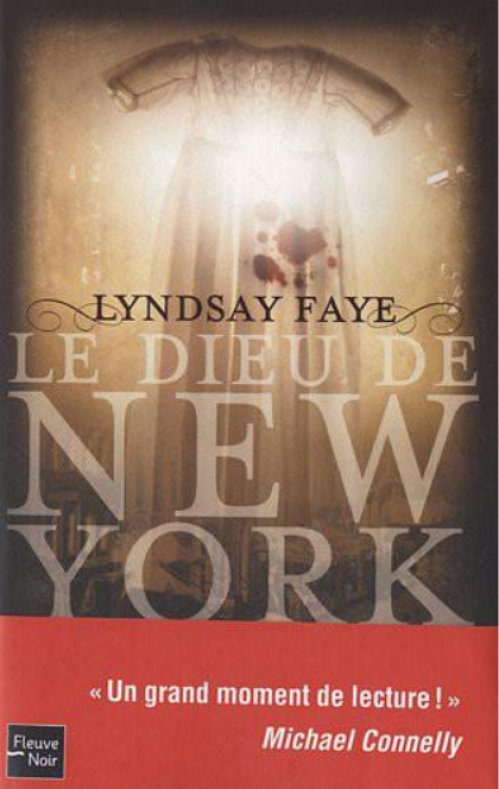 Lyndsay Faye - Le Dieu de New York