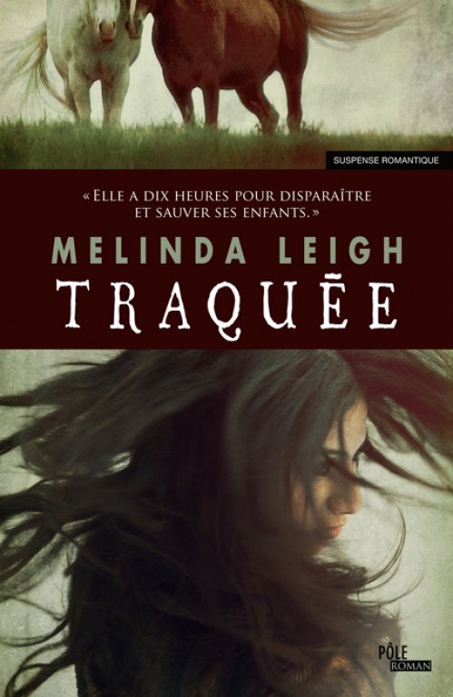 Melinda Leigh - Traquée
