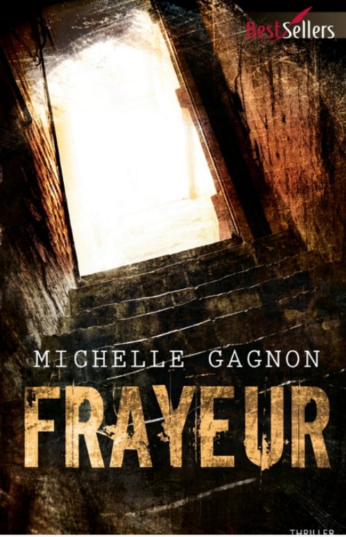 Michelle Gagnon - Frayeur