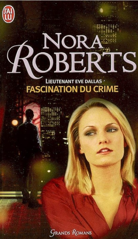 Nora Roberts - Fascination du crime