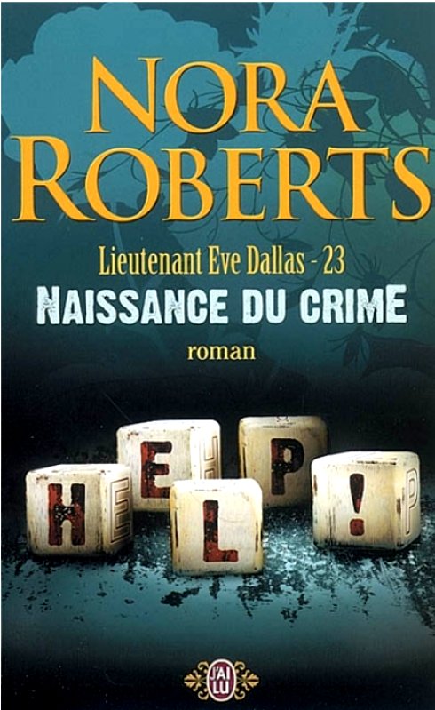 Nora Roberts - Naissance du crime