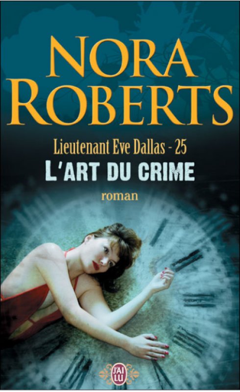 Nora Roberts - L'art du crime