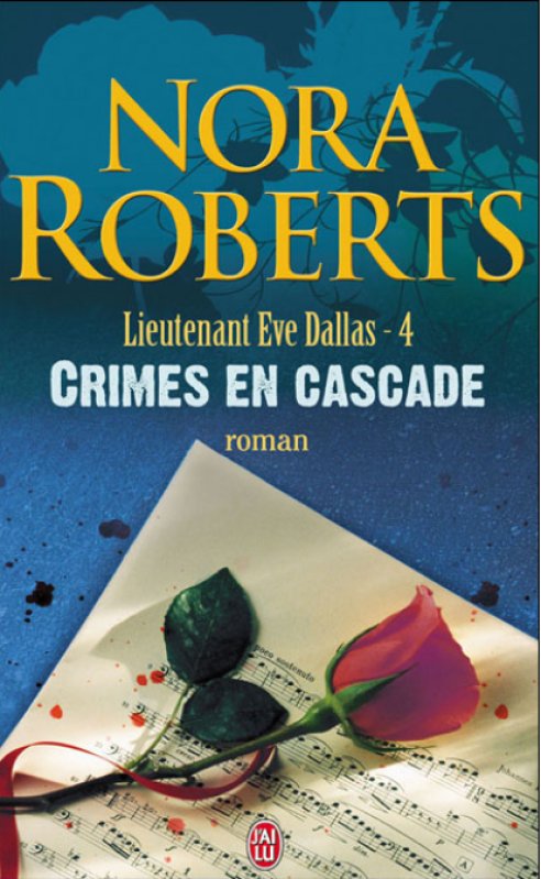 Nora Roberts - Crimes en cascade