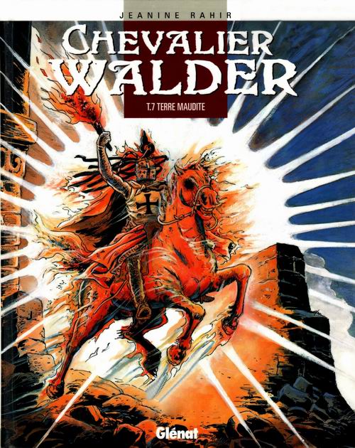 Chevalier Walder -T07- Terre maudite