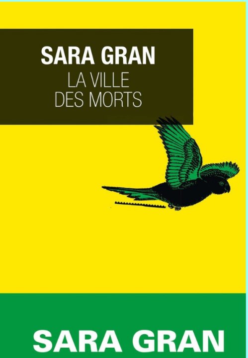 Sara Gran (2015) - La ville des morts