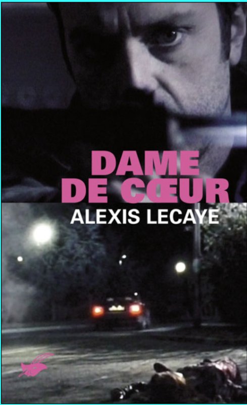 Alexis Lecaye - Dame de coeur
