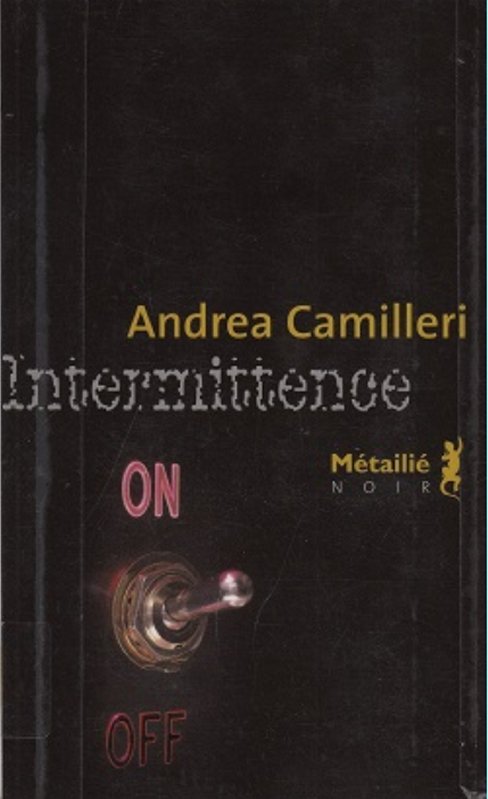 Andrea Camilleri - Intermittence