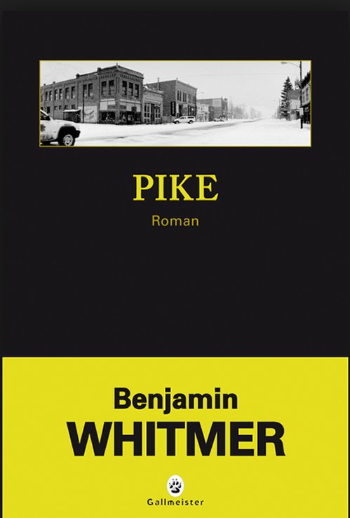 Benjamin Whitmer (2015) - Pike