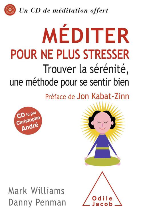 Méditer pour ne plus stresser [EPUB/PDF] [+ CD Audio]