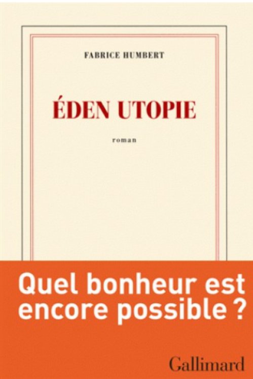 Fabrice Humbert - Eden Utopie