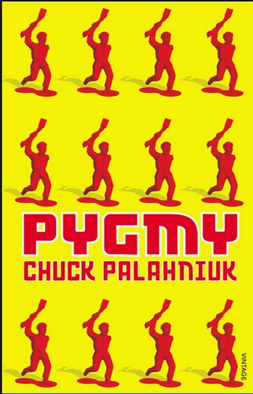 Chuck Palahniuk - Pygmy