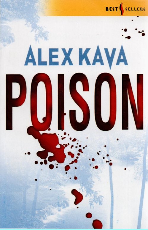 Alex Kava - Poison