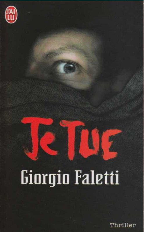 Giorgio Faletti - Je tue