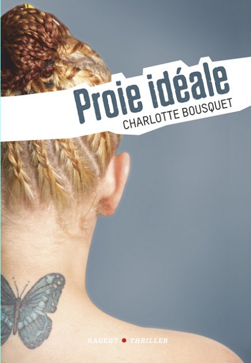 Charlotte Bousquet - Proie idéale