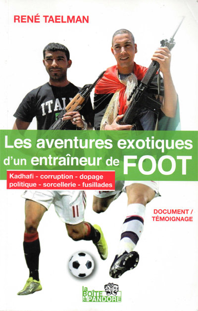 les aventures exotiques d'un entraineur de foot