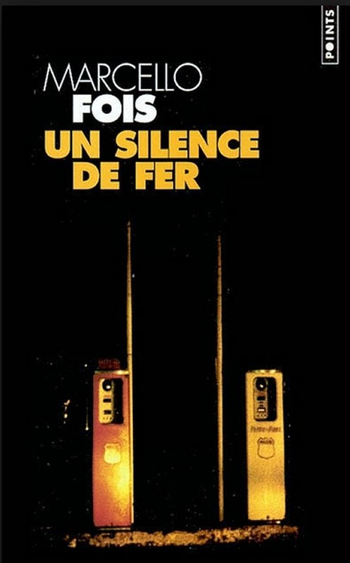 Marcello Fois - Un silence de fer