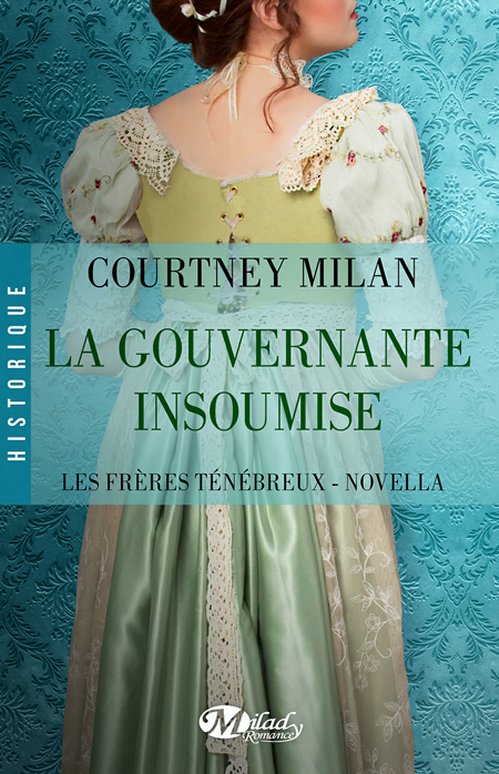 Courtney Milan  - La gouvernante insoumise