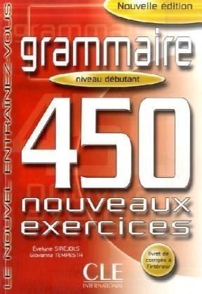 Grammaire 450 Nouveaux Exercices