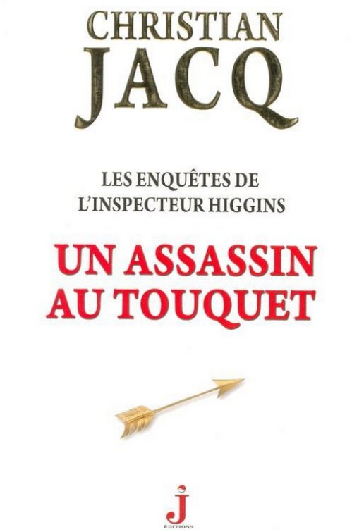 Christian Jacq (2015) - Un assassin au Touquet