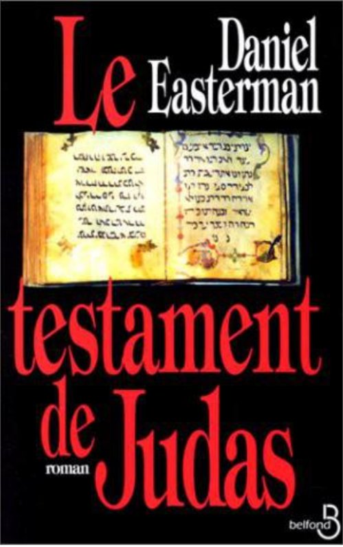 Daniel Easterman - Le testament de Judas