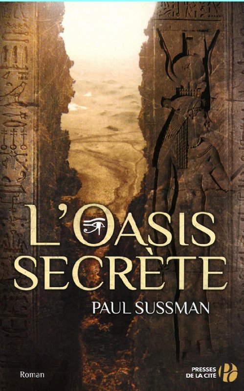Paul Sussman - L'oasis secrète