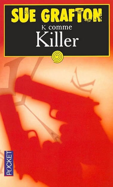 Sue Grafton - K comme killer