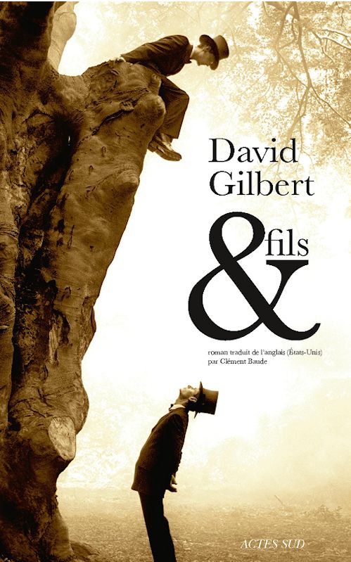 David Gilbert - & Fils