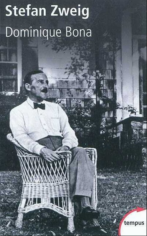 Dominique Bona - Stefan Zweig