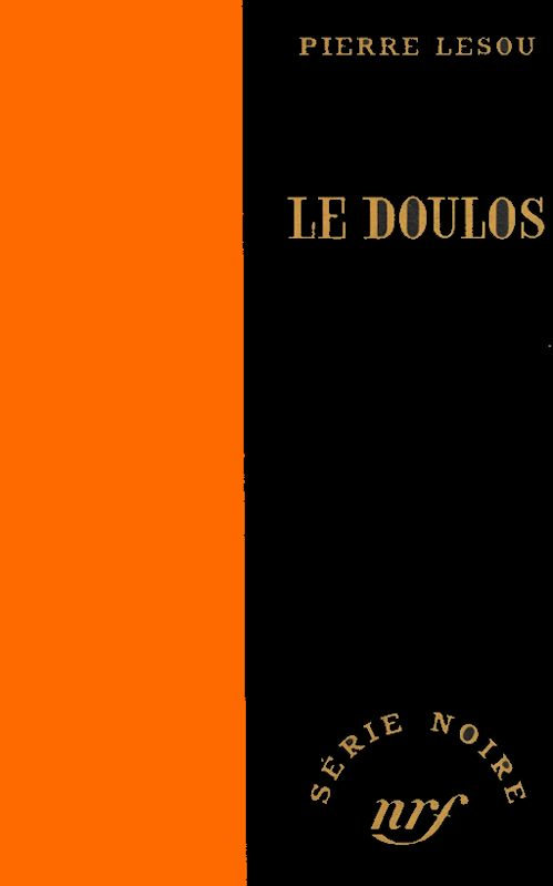 Pierre Lesou - Le doulos