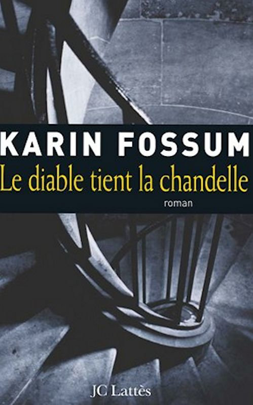 Karin Fossum - Le diable tient la chandelle