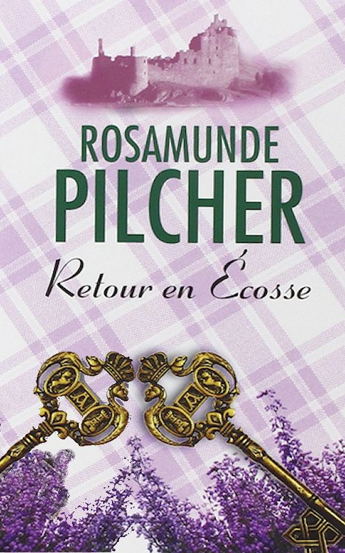 Rosamunde Pilcher - Retour en Ecosse