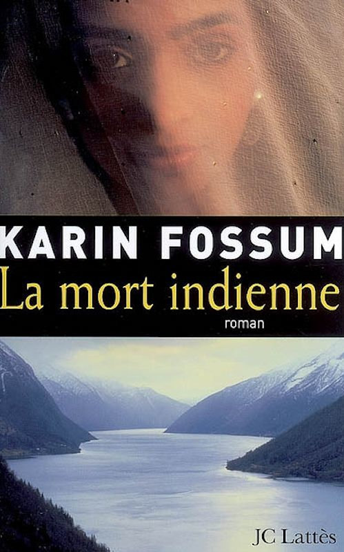 Karin Fossum - La mort indienne