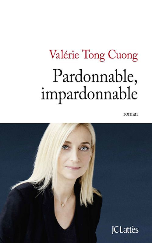 Valérie Tong Cuong - Pardonnable impardonnable