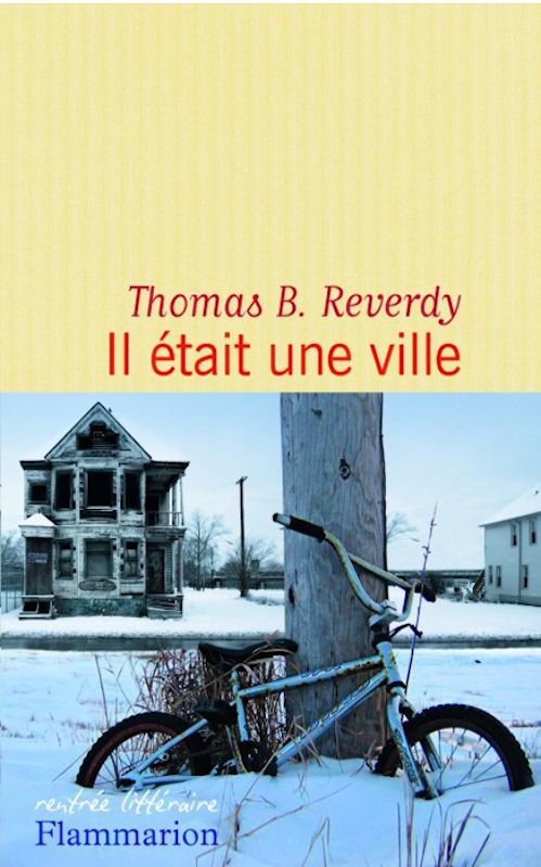 Thomas B. Reverdy  - Il était une ville