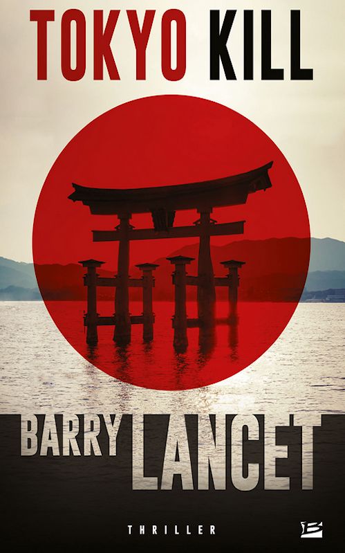 Barry Lancet  - Tokyo Kill