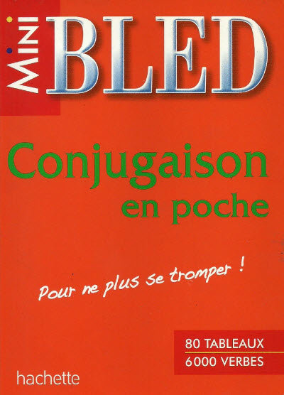 Mini BLED - Conjugaison en poche - Hachette