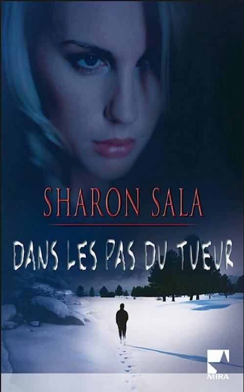 Sharon Sala - Dans les pas du tueur