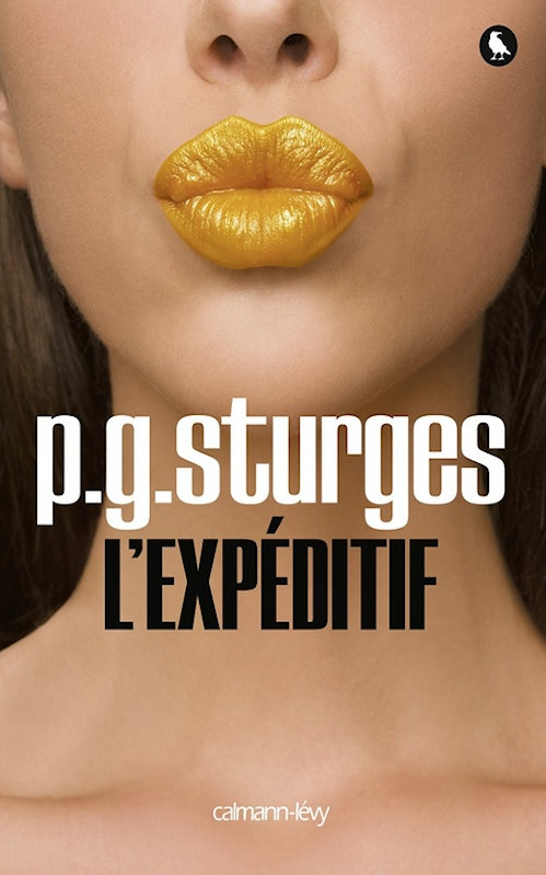 P.G. Sturges (2014) - L'expéditif