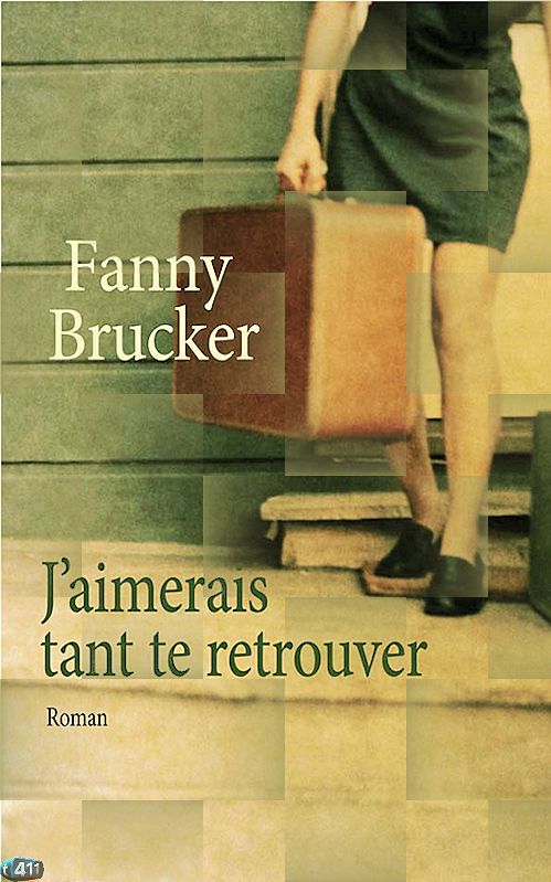 Fanny Brucker - J'aimerais tant te retrouver